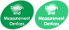 Design and Measurement Devices